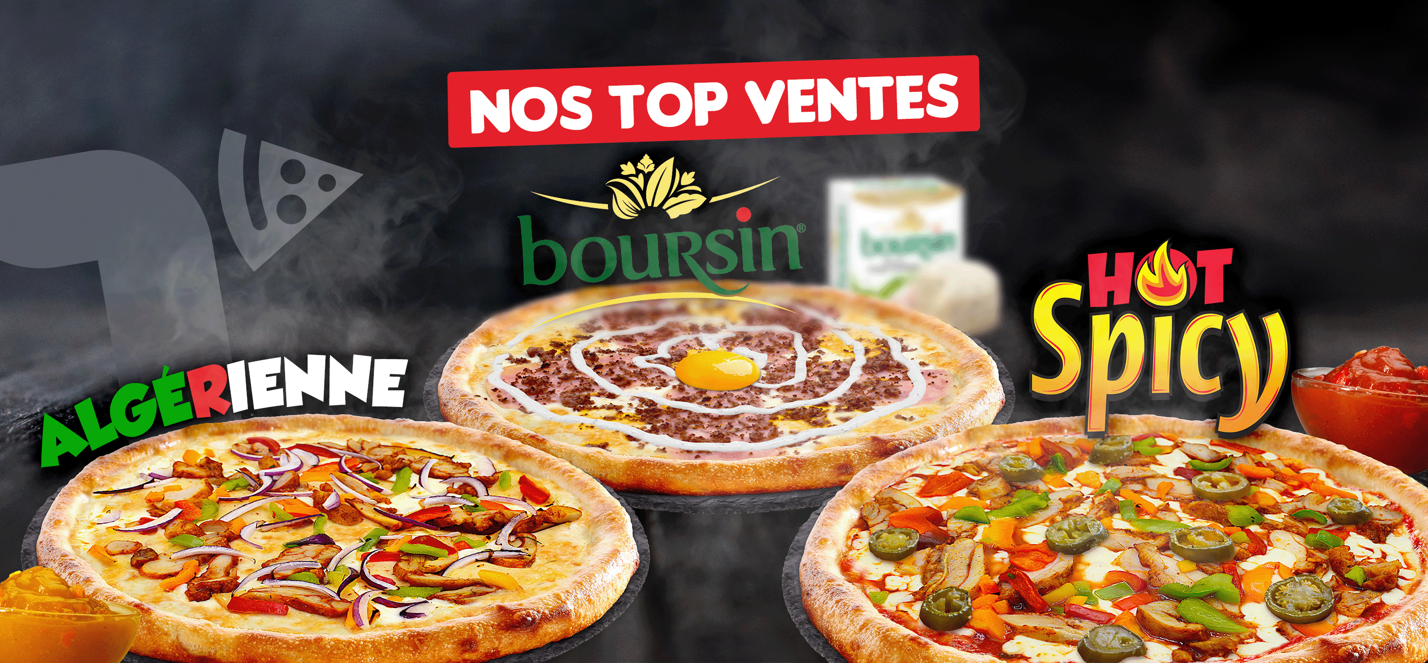Top Ventes : Pizza Méxicaine, Boursin et Hot Spicy